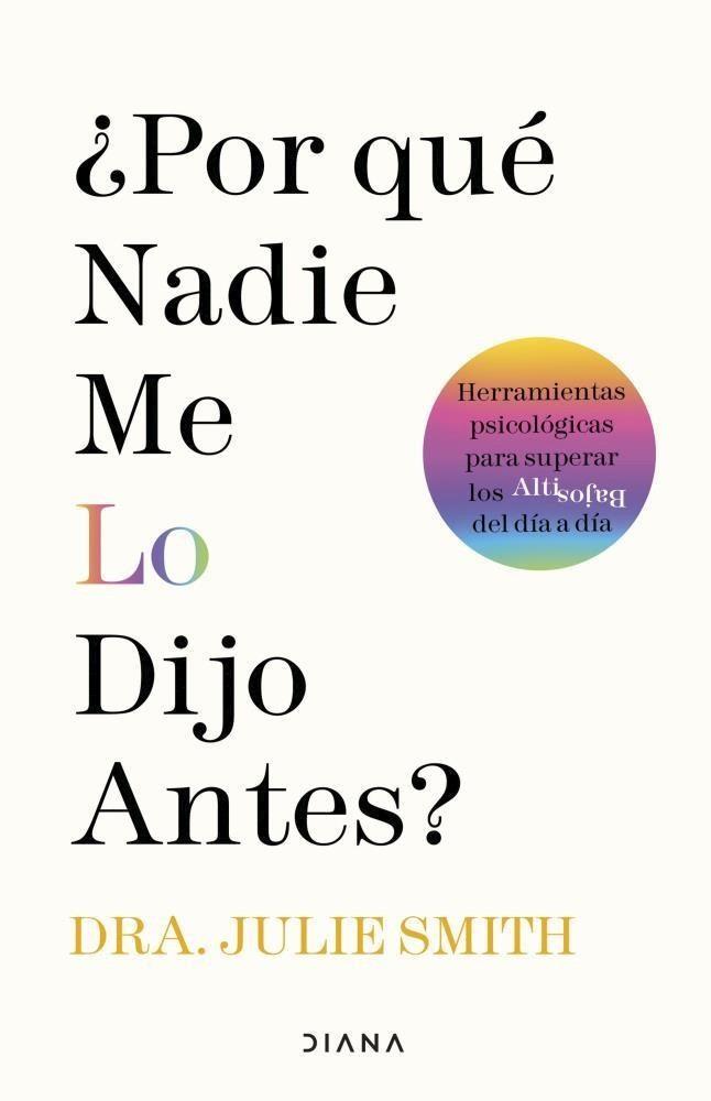 Por que nadie me lo dijo antes?