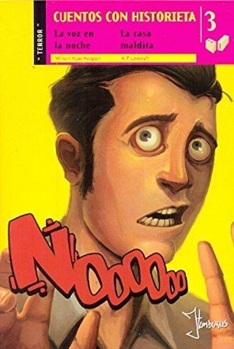 Cuentos con historieta 3 terror. La voz en la noche/la casa