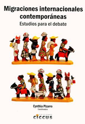 Migraciones internacionales contemporaneas. Estudios para el
