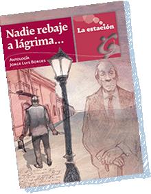 Nadie rebaje a lagrima, antologia