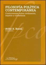 Filosofia politica contemporanea. Controversias sobre civili