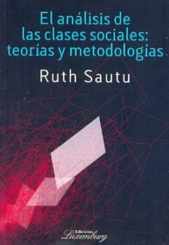 Analisis de las clases sociales, el. Teorias y metodologias