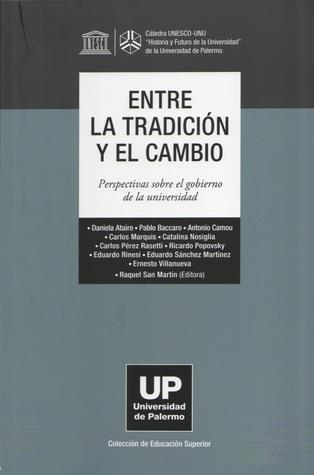 Entre la tradicion y el cambio. Perspectivas sobre el gobier