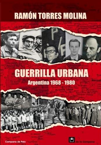Guerrilla urbana. Argentina 1968-1980