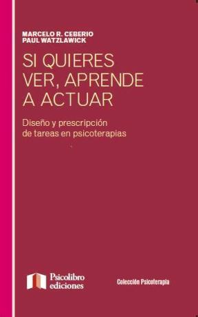 Si quierer ver, aprende actuar