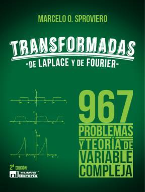 Transformadas. De laplace y de fourier. 2/ed