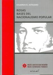Rosas - bases del nacionalismo popular