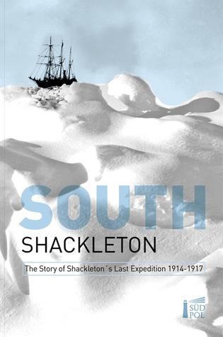 Sur historia de la ultima expedicion de shackleton 1914-17