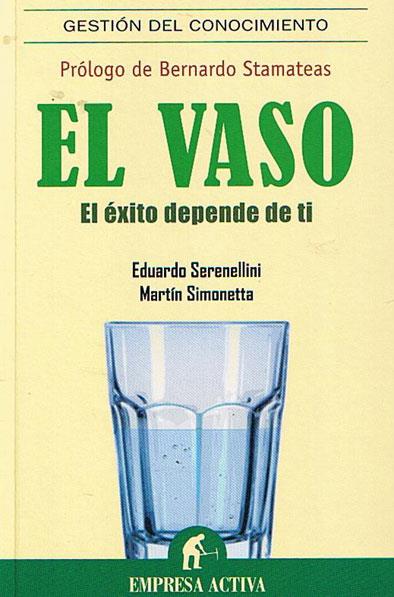 Vaso, el. El exito depende de ti