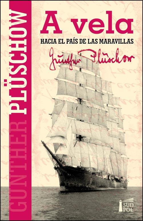 A vela hacia el pais de las maravillas