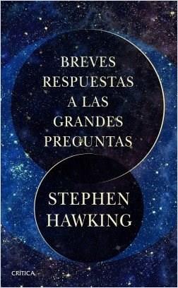 Breves respuestas a las grandes preguntas