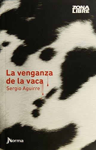 Venganza de la vaca, la - zona libre