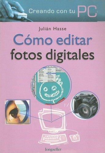 Como editar fotos digitales