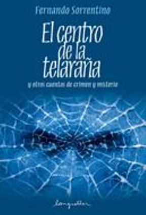 Centro de la telaraña y otros cuentos de crimen y misterio,