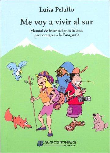 Me voy a vivir al sur. Manual de instrucciones