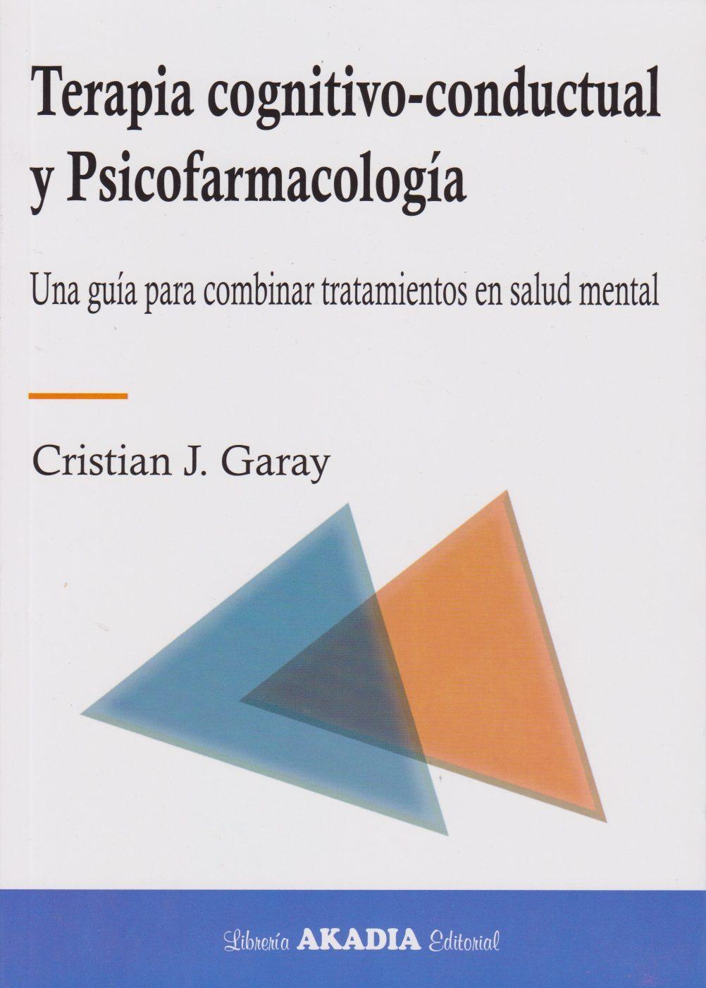 Terapia cognitivo conductual y psicofarmacologia, introd.a la combinación de