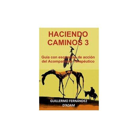 Haciendo caminos 3. Acompañamiento terapeutico