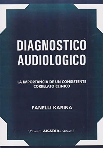 Diagnostico audiologico la importancia de un consistente cor