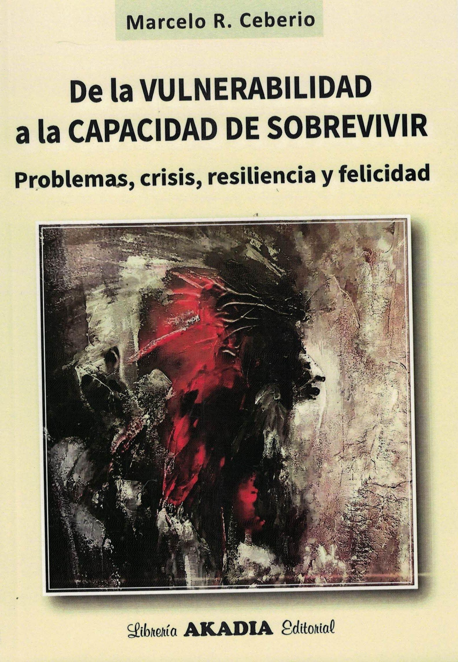 De la vulnerabilidad a la capacidad de sobrevivir