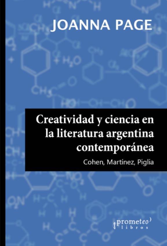 Creatividad y ciencia en la literatura argentina contemporan