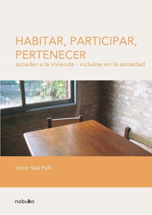 Habitar, participar, pertenecer. Acceder a la vivienda: Inc