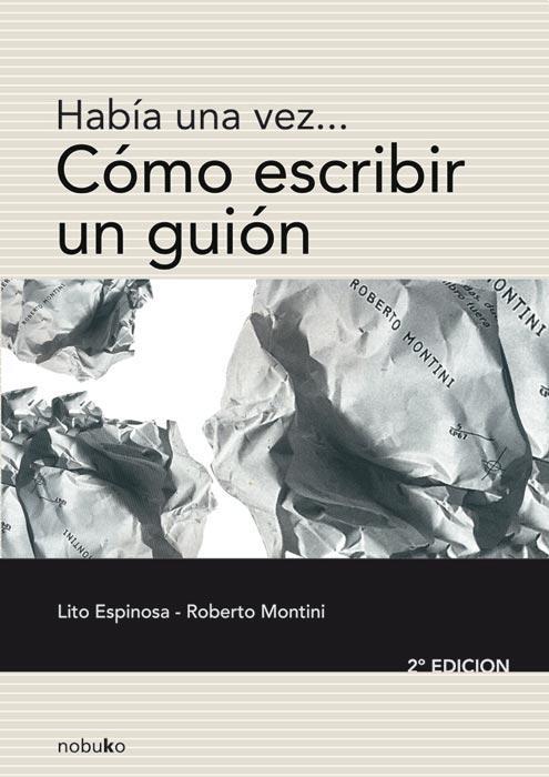 Habia una vez... Como escribir un guion