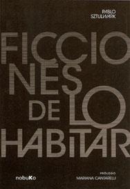 Ficciones de lo habitar