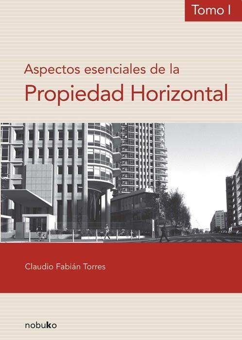 Aspectos esenciales de la propiedad horizontal 1
