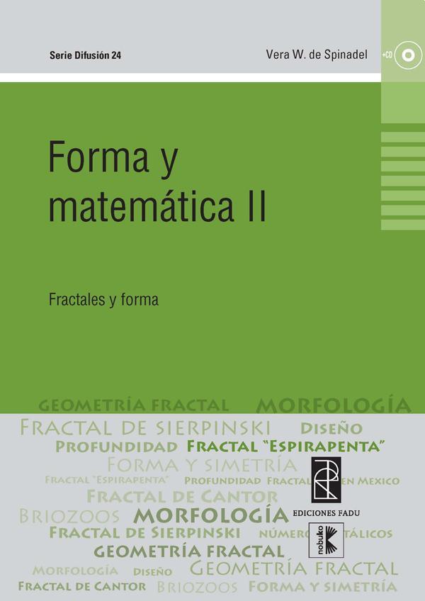 Forma y matematica 2 fractales y formas +cd