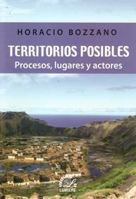 Territorios posibles. Procesos, lugares y actores