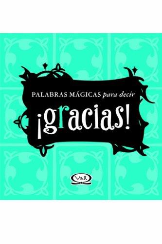 Palabras magicas para decir gracias