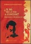 A mi me la vas a contar? Discursos a mordisquito