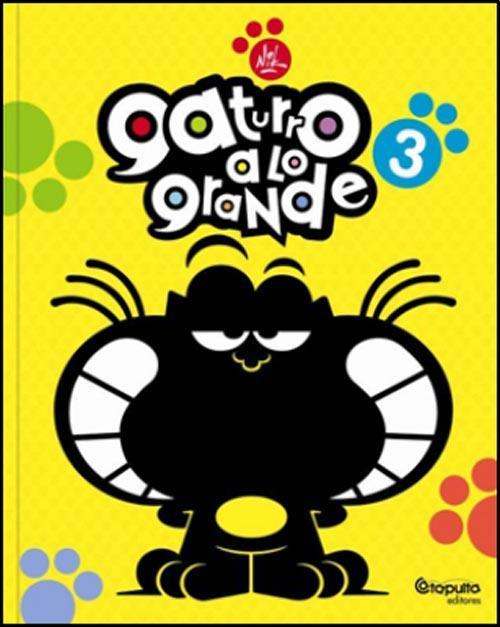 Gaturro a lo grande 3