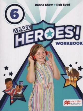 We are heroes! 6 wb - 2020