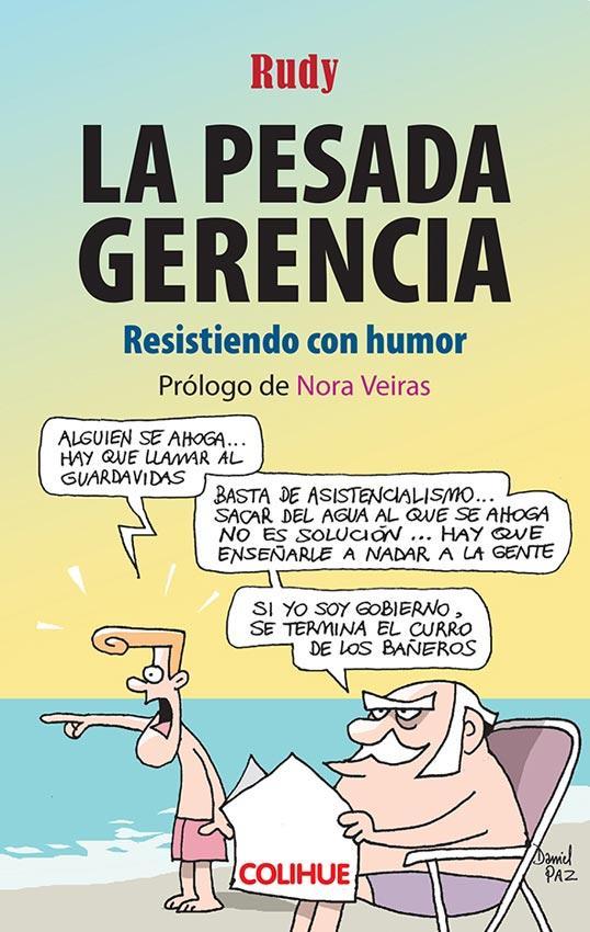 La pesada gerencia