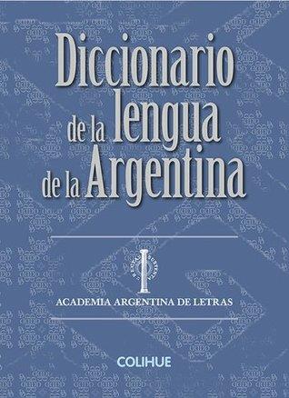 Diccionario de la lengua de la argentina