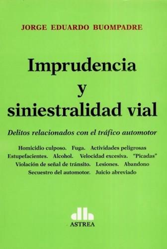 Imprudencia y siniestralidad vial