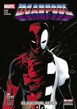 Deadpool. De vuelta al negro - marvel comics