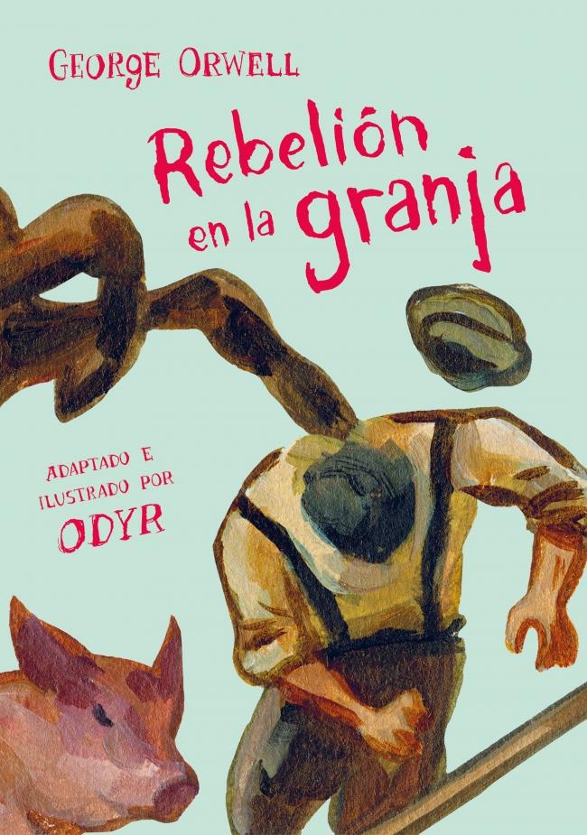 Rebelion en la granja - (la novela grafica)