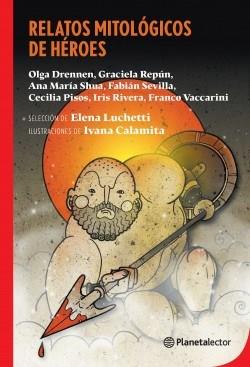 Relatos mitologicos de heroes - planeta rojo