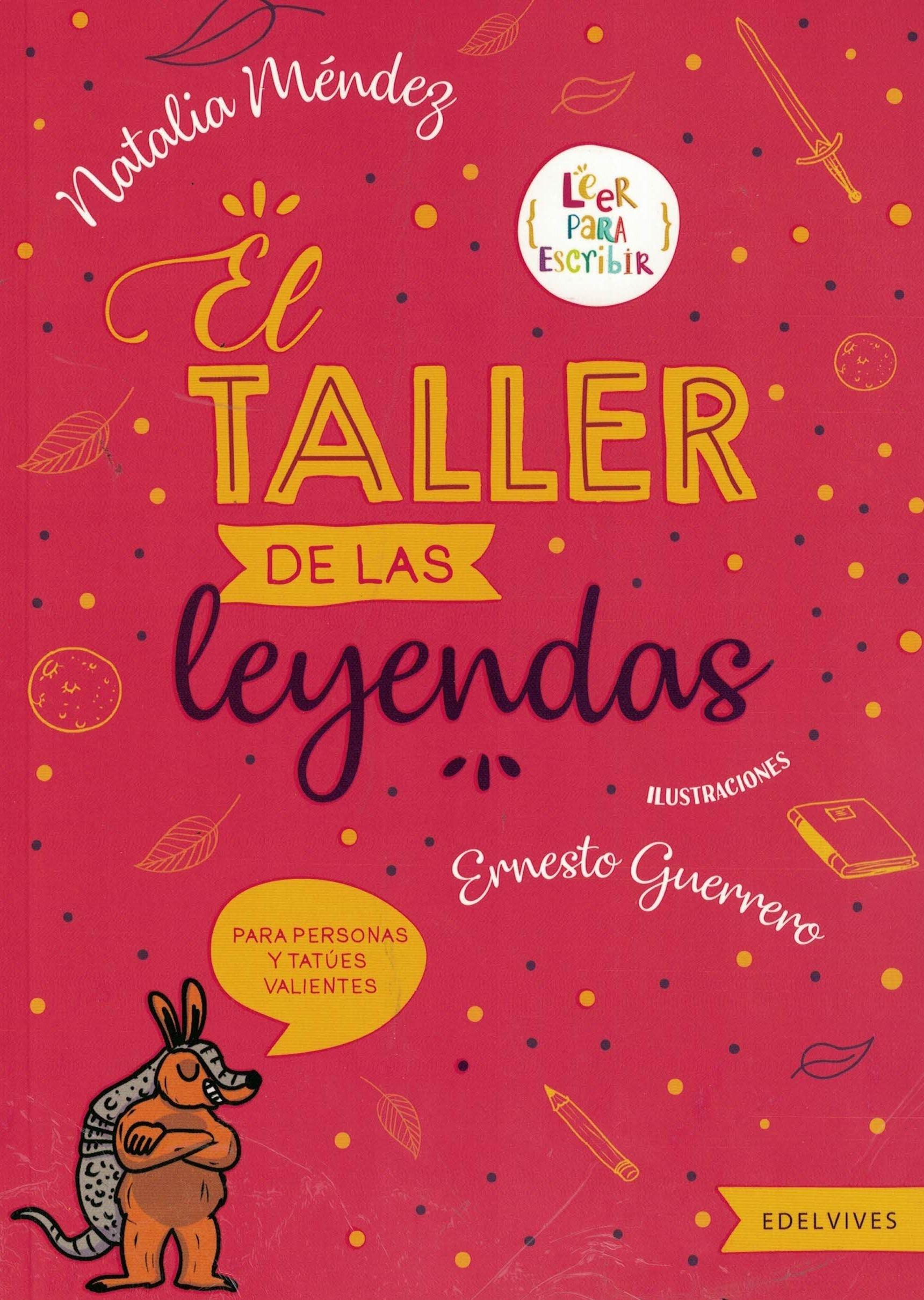 Taller de las leyendas el