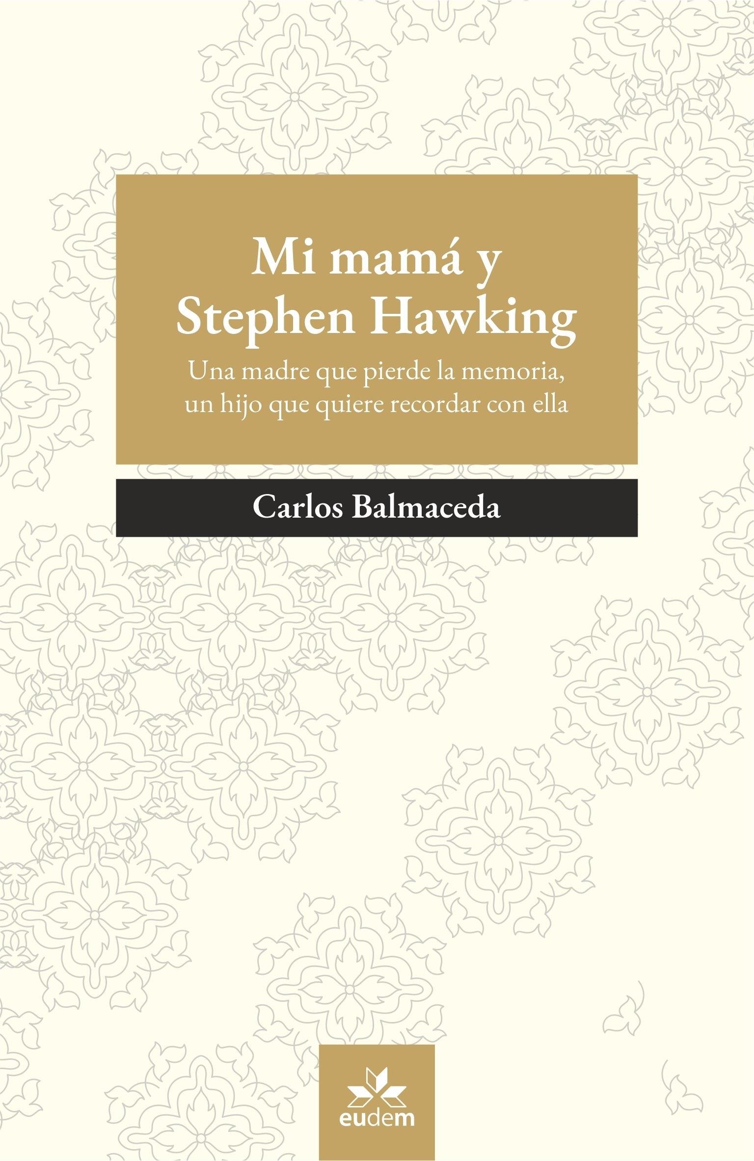 Mi mama y stephen hawking