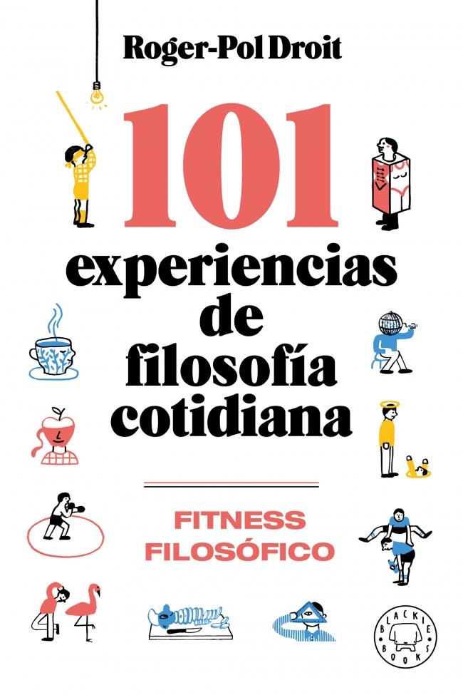 101 experiencias de filosofia cotidiana