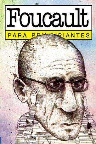 Michael foucault para principiantes