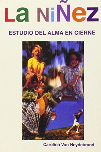 Niñez, la. Estudio del alma encierne