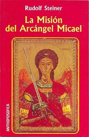 La mision del arcangel san miguel