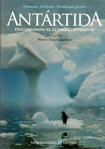 Antartida descubriendo el ultimo continente