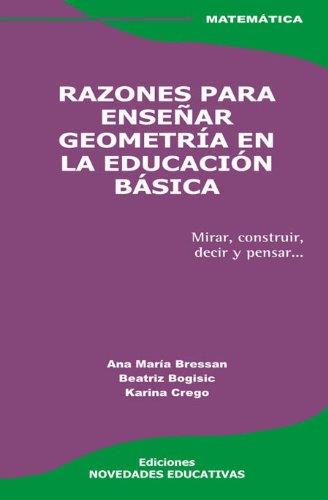 Razones para enseñar geometria en la educacion basica