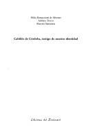 Cabildo de cordoba. Testigo de nuestra identidad
