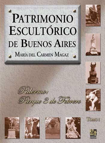 Patrimonio escultorico de buenos aires. Parque 3 de febrero